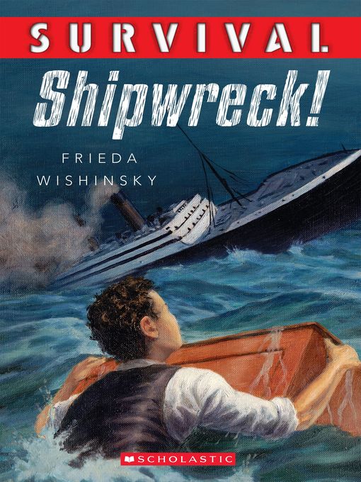 Title details for Shipwreck! by Frieda Wishinksy - Wait list